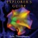 The Psychedelic Explorer’s Guide